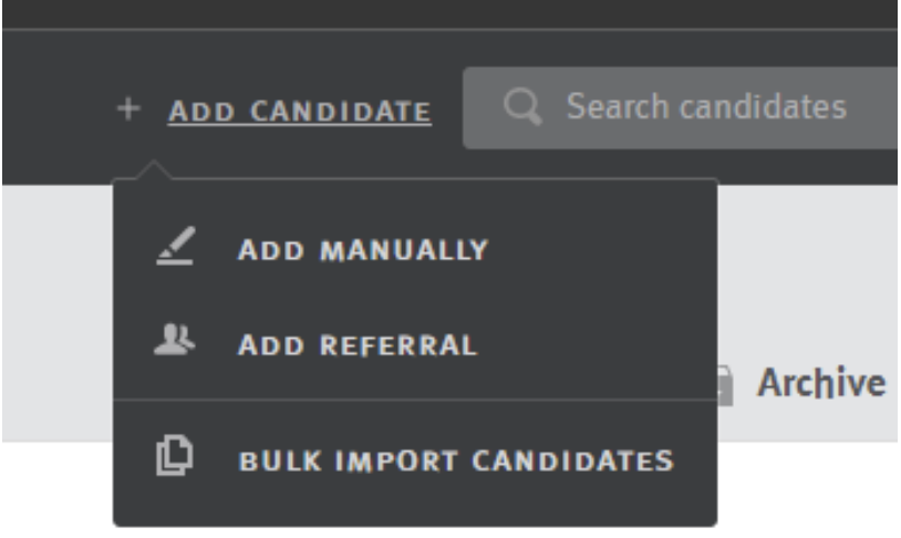 Menu extending from Add Candidate in Lever platform header with options to Add Manually, Add Referral, and Bulk Import Candidates