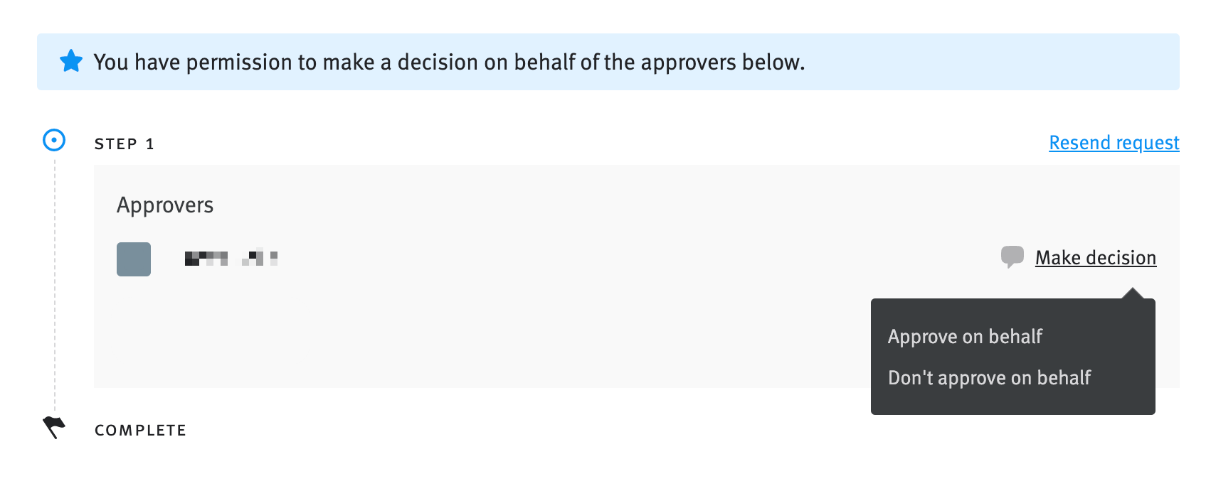 Close up of Approval page in editor with banner reading that the user can make a decision on behalf of the approvers listed below. A pop over extends from the words 'Make decision' beside of of the approvers names, with options to approve on behalf or don't approve on behalf.