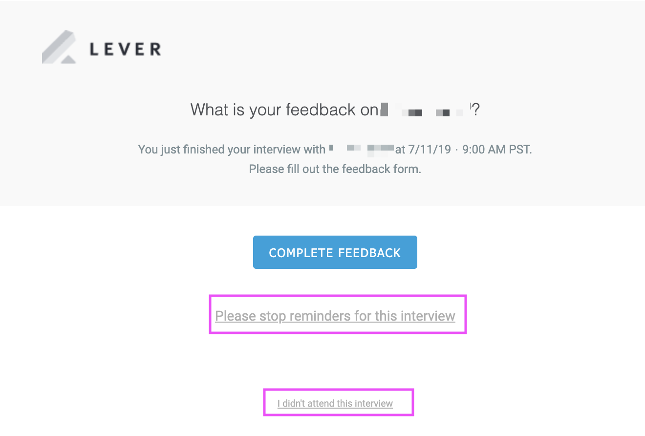 Stop reminders and I didn't attend this interview links outlined on feedback reminder email