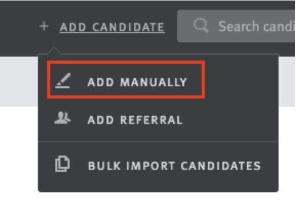 Close up Add Candidate link in Lever platform header; Add manually option outlined in expanded menu