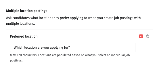 Lever multiple location postings settings editor showing preferred location section with Which location are you applying for? in the text box.