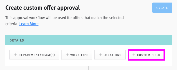 Custom offer approval editor with + Custom field button circled.