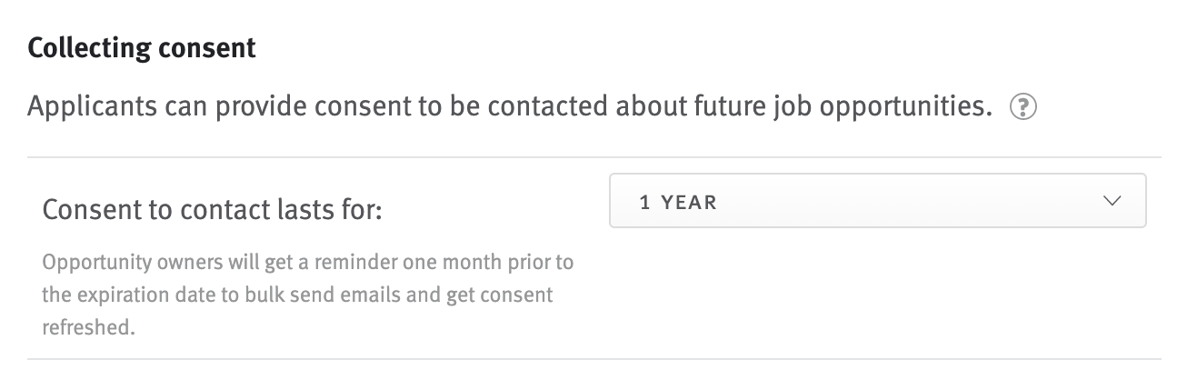 Consent expiry timeframe field
