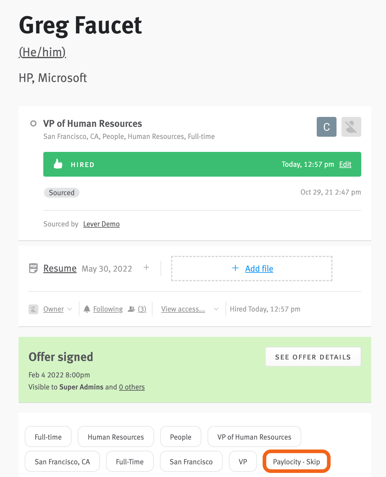 Hired candidate profile in Lever with Paylocity Skip tag outlined.