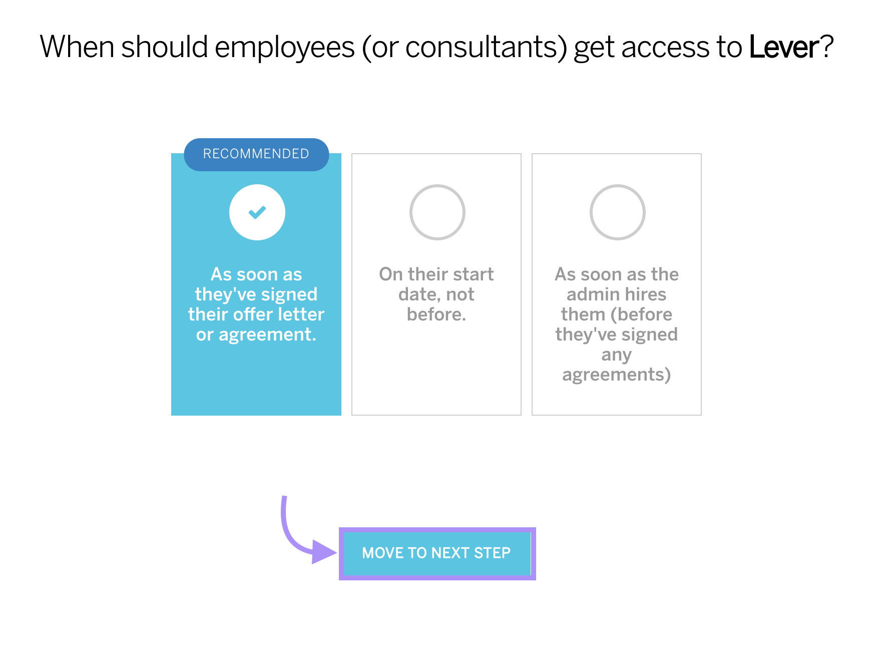 Selection screen in Rippling reads 'When should employees (or consultants) get access to Lever?' with arrow pointing to Move to Next Step button