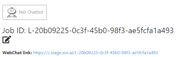 XOR test chatbot with job ID and webchat link