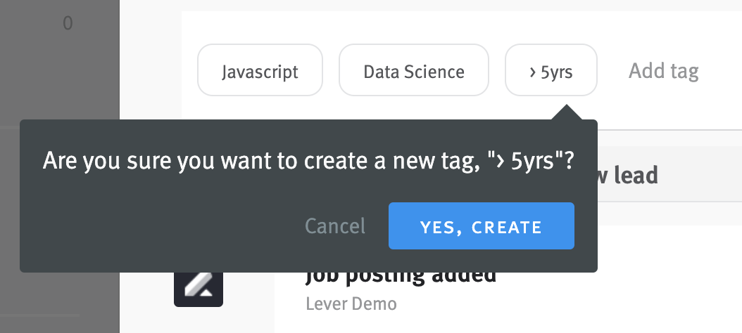 Pop-over extending from newly add tag on opportunity profile prompting user to confirm the creation of the new tag.