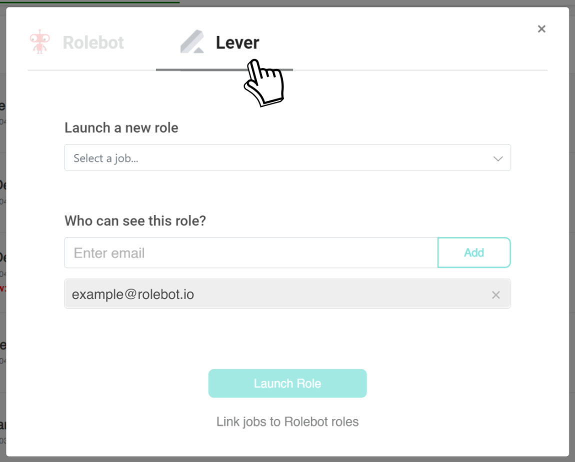 Rolebot platform Lever set up page showing launch new role and email fields.