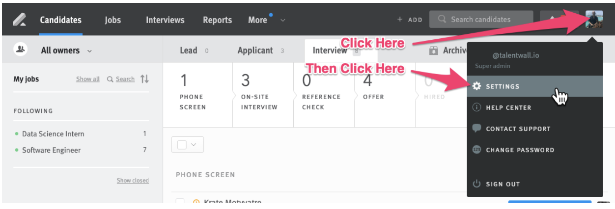 Lever platform with arrows pointing to settings link in dropdown menu.