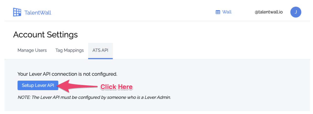 TalentWall platform with arrow pointing to Setup Lever API button.