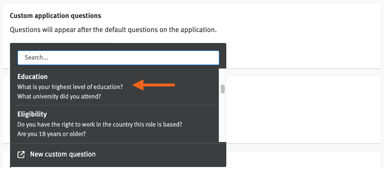 Job posting editor with custom questions section with education from the dopdown outlined