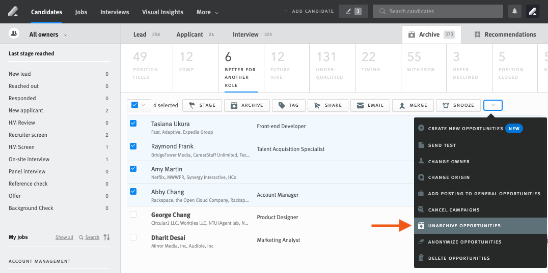 Archive section of candidate pipeline. with four candidates checked off. Arrow points to unarchive opportunities option.