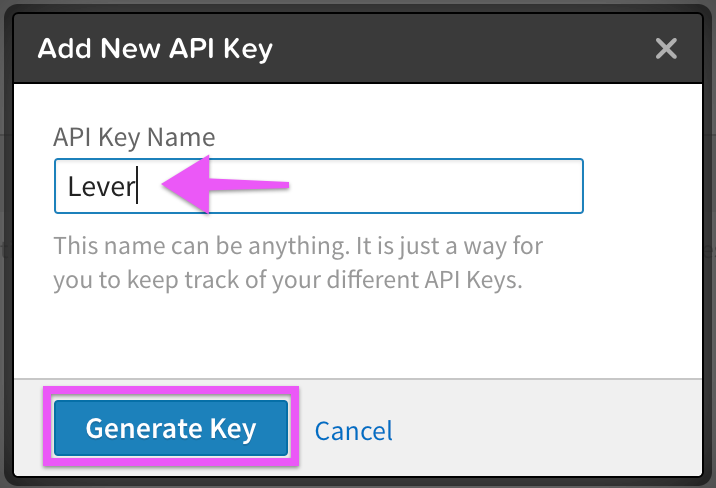 Add New API key modal with Lever type in API key. name field and Generate New Key button circled.