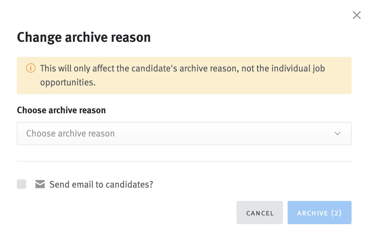 Change archive reason modal with archive reason drop-down menu. Modal include informational note that this action will only affect the candidate's archive reason and not the individual job opportunities.