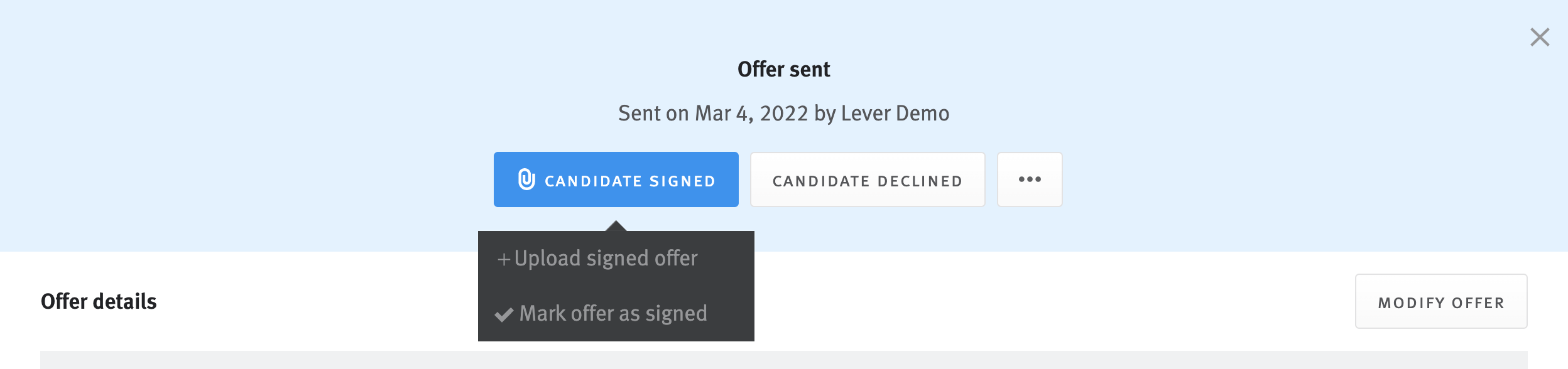 Offer sent notice in offer generation modal above buttons labelled candidate signed and candidate declided. Pop-over extends from candidate signed button with options to upload signed offer or mark offer as signed.