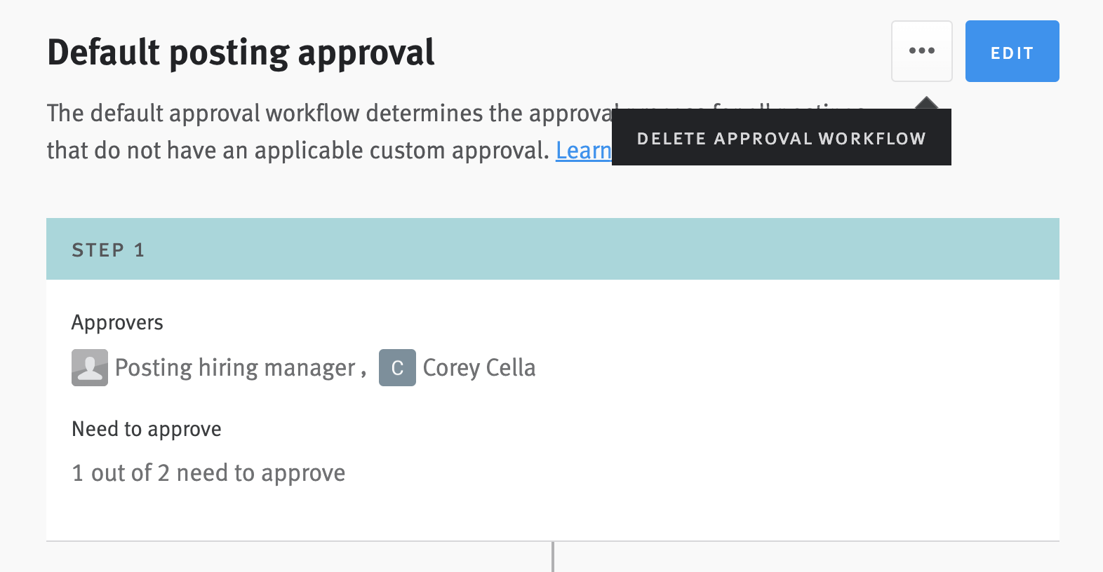 Approval editor with option extending from ellipses button to delete approval workflow.