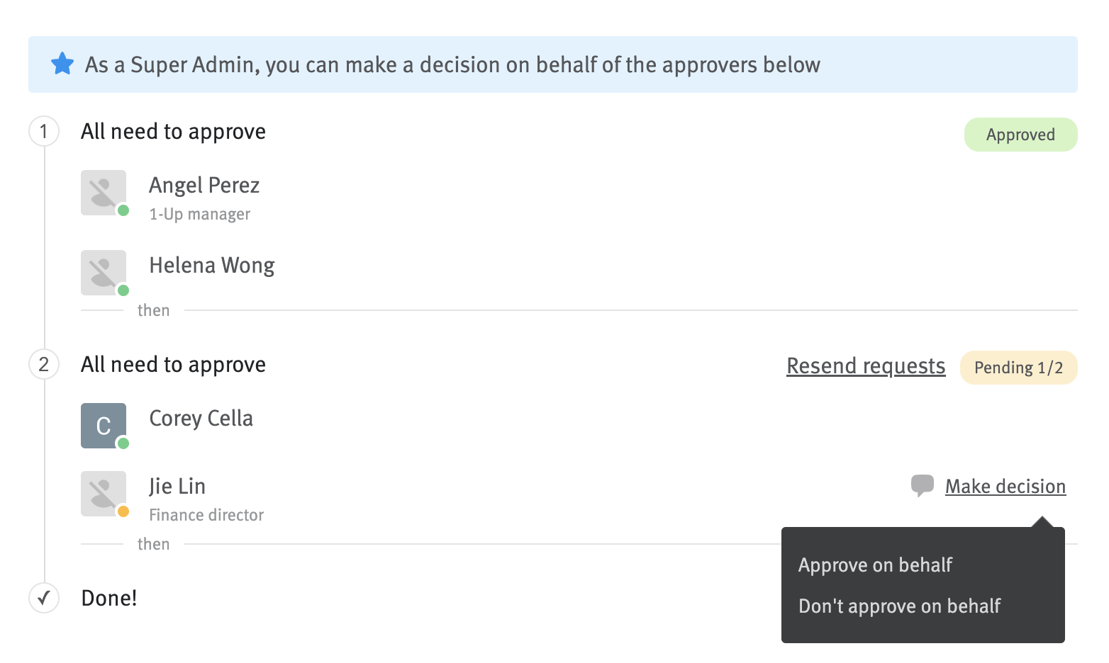 Close up of Approval page in posting editor with banner reading that as a Super Admin the user can make a decision on behalf of the approvers listed below. A pop over extends from the words 'Make decision' beside of of the approvers names, with options to approve on behalf or don't approve on behalf.