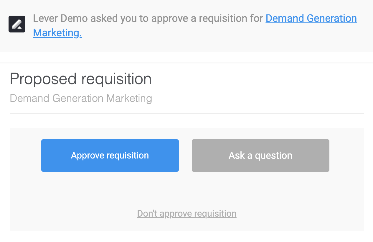 Requisition approval email with buttons to approve requisition or ask a question.