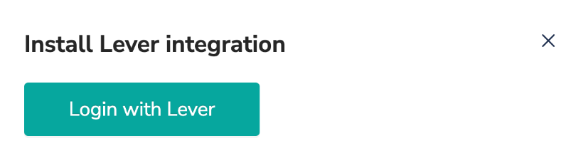 Install lever integration modal with login with lever button