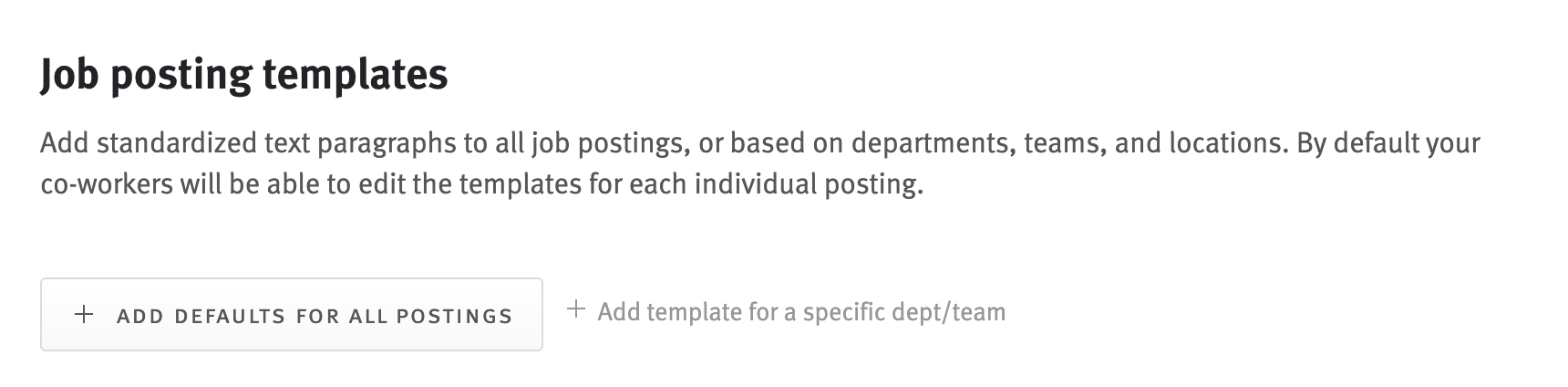 Posting templates settings with buttons to add default posting templates and templates for specific departments and teams.