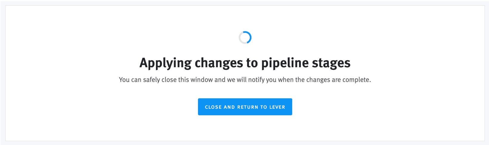 Lever applying changes to pipeline stages notification message.